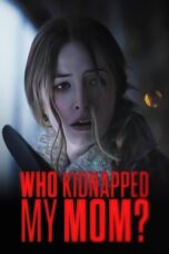 Who Kidnapped My Mom? 2022 Subtitle Indonesia