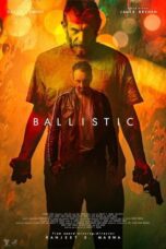 Ballistic 2024 Subtitle Indonesia