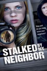 Stalked by My Neighbor 2015 Subtitle Indonesia