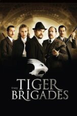 The Tiger Brigades 2006 Subtitle Indonesia