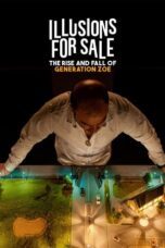 Illusions for Sale The Rise and Fall of Generation Zoe 2024 Subtitle Indonesia