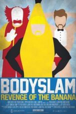 Bodyslam Revenge of the Banana 2015 Subtitle Indonesia