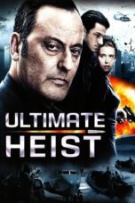 Ultimate Heist 2009 Subtitle Indonesia