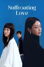 Suffocating Love 2024 Subtitle Indonesia