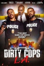 Dirty Cops L A 2021 Subtitle Indonesia