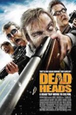 Deadheads 2011 Subtitle Indonesia