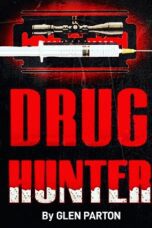 Drug Hunter 2024 Subtitle Indonesia