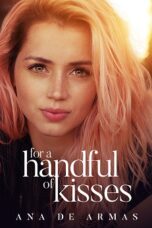 For a Handful of Kisses 2014 Subtitle Indonesia