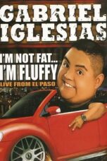 Gabriel Iglesias I m Not Fat… I m Fluffy 2009 Subtitle Indonesia