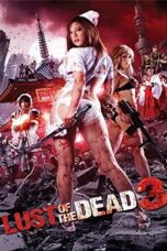 Rape Zombie Lust of the Dead 3 2013 Subtitle Indonesia