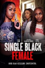 Single Black Female 2024 Subtitle Indonesia