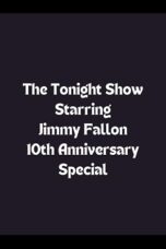 The Tonight Show Starring Jimmy Fallon 10th Anniversary Special 2024 Subtitle Indonesia