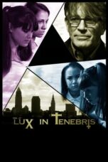 Lux in Tenebris 2017 Subtitle Indonesia