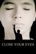 Close Your Eyes 2023 Subtitle Indonesia