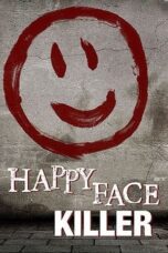 Happy Face Killer 2014 Subtitle Indonesia
