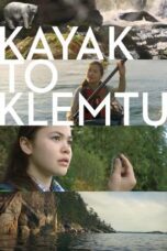 Kayak to Klemtu 2017 Subtitle Indonesia