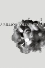A Billion Colour Story 2016 Subtitle Indonesia