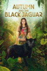 Autumn and the Black Jaguar 2024 Subtitle Indonesia