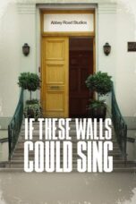 If These Walls Could Sing 2022 Subtitle Indonesia