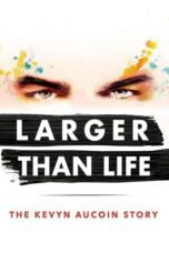 Larger Than Life The Kevyn Aucoin Story 2017 Subtitle Indonesia
