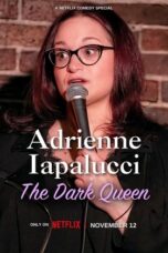 Adrienne Iapalucci The Dark Queen 2024 Subtitle Indonesia