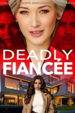 Deadly Fiancée 2024 Subtitle Indonesia