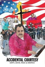 Accidental Courtesy Daryl Davis Race & America 2016 Subtitle Indonesia
