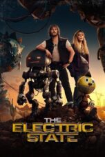 The Electric State 2025 Subtitle Indonesia