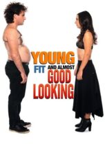 Young Fit… And Almost Good Looking 2018 Subtitle Indonesia