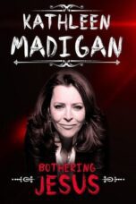 Kathleen Madigan Bothering Jesus 2016 Subtitle Indonesia