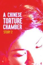 Chinese Torture Chamber Story 2 1998 Subtitle Indonesia
